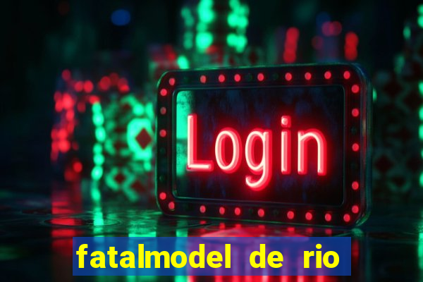 fatalmodel de rio claro sp